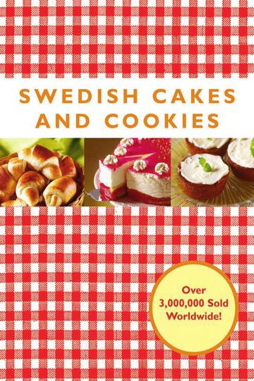 Swedish Cakes and Cookies (Sju Sorters Kakor)