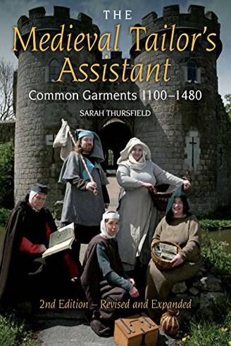 The Medieval Tailor's Assistant, 2nd Edition